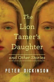 The Lion Tamer s Daughter