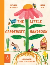 The Little Gardener s Handbook