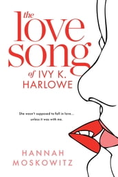 The Love Song of Ivy K. Harlowe