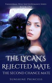 The Lycan s Rejected Mate