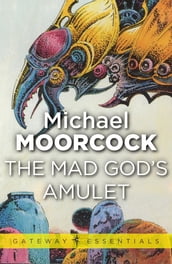 The Mad God s Amulet