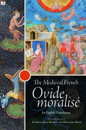 The Medieval French Ovide moralisé