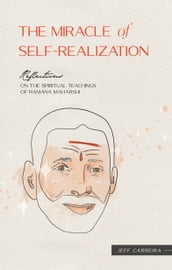 The Miracle of Self-Realization