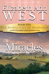 The Miracles of Marriage
