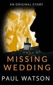 The Missing Wedding