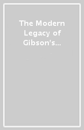 The Modern Legacy of Gibson s Affordances for the Sciences of Organisms