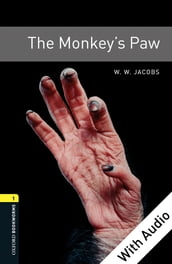 The Monkey s Paw - With Audio Level 1 Oxford Bookworms Library