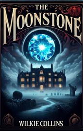 The Moonstone(Illustrated)