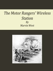 The Motor Rangers  Wireless Station