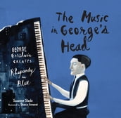 The Music in George s Head