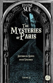 The Mysteries of Paris. Volume 2