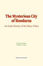 The Mysterious City of Honduras