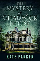 The Mystery at Chadwick House