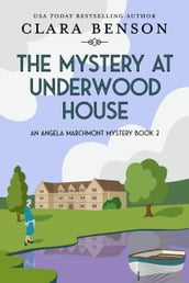 The Mystery at Underwood House