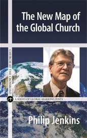 The New Map of the Global Church