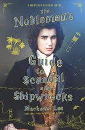The Nobleman s Guide to Scandal and Shipwrecks
