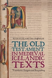 The Old Testament in Medieval Icelandic Texts