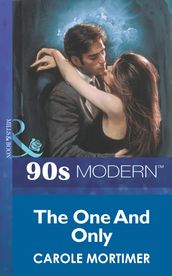 The One And Only (Mills & Boon Vintage 90s Modern)