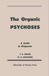 The Organic Psychoses