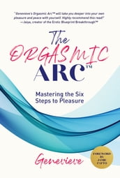 The Orgasmic Arc