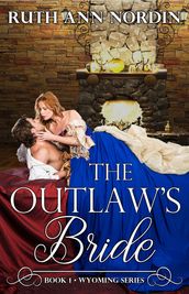 The Outlaw s Bride