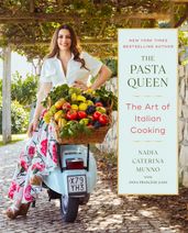 The Pasta Queen: The Art of Italian Cooking