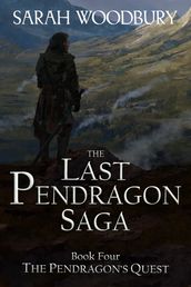 The Pendragon s Quest (The Last Pendragon Saga)