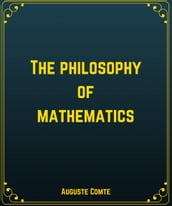 The Philosophy Of Mathematics