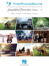 The Piano Guys - Simplified Favorites, Vol. 1