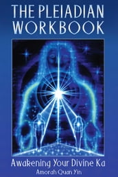 The Pleiadian Workbook