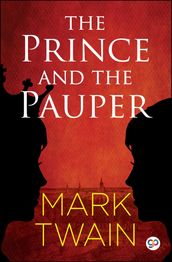The Prince and the Pauper (Illustrated Edition)