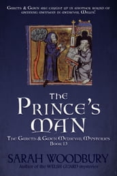 The Prince s Man (A Gareth & Gwen Medieval Mystery)