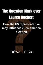 The Question Mark over Lauren Boebert