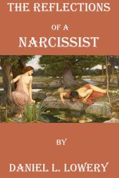 The Reflections of a Narcissist