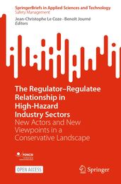 The RegulatorRegulatee Relationship in High-Hazard Industry Sectors