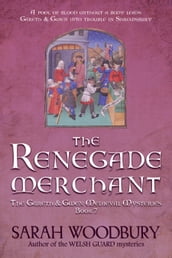 The Renegade Merchant (A Gareth & Gwen Medieval Mystery)