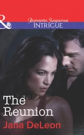 The Reunion (Mills & Boon Intrigue) (Mystere Parish: Family Inheritance, Book 3)