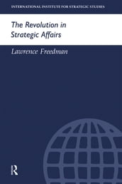 The Revolution in Strategic Affairs