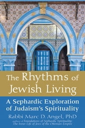 The Rhythms of Jewish Living