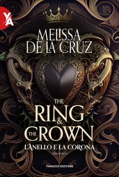 The Ring and the Crown. L anello e la corona