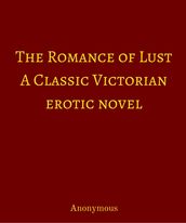 The Romance of Lust: A Classic Victorian erotic novel