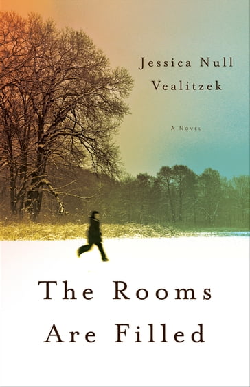 The Rooms Are Filled - Jessica Null Vealitzek