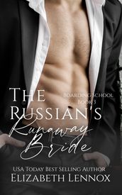 The Russian s Runaway Bride