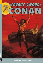 The Savage Sword of Conan Volume 14