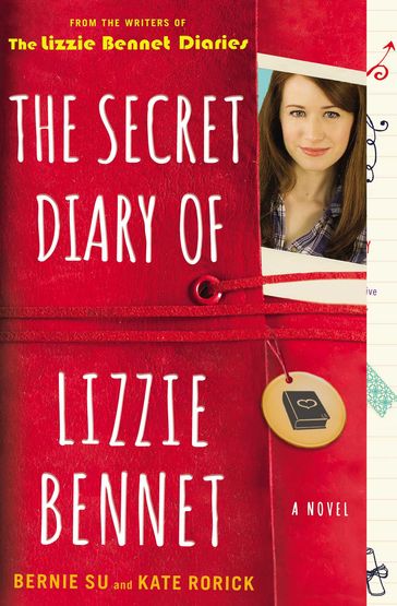 The Secret Diary of Lizzie Bennet - Bernie Su - Kate Rorick