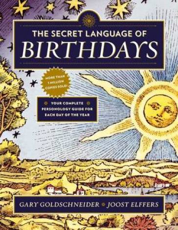 The Secret Language of Birthdays - Gary Goldschneider - Joost Elffers