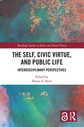 The Self, Civic Virtue, and Public Life