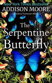 The Serpentine Butterfly