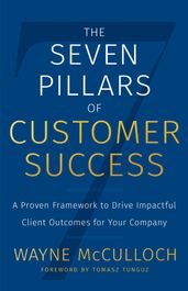 The Seven Pillars of Customer Success
