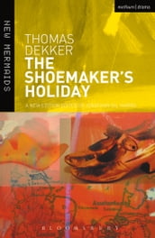 The Shoemaker s Holiday